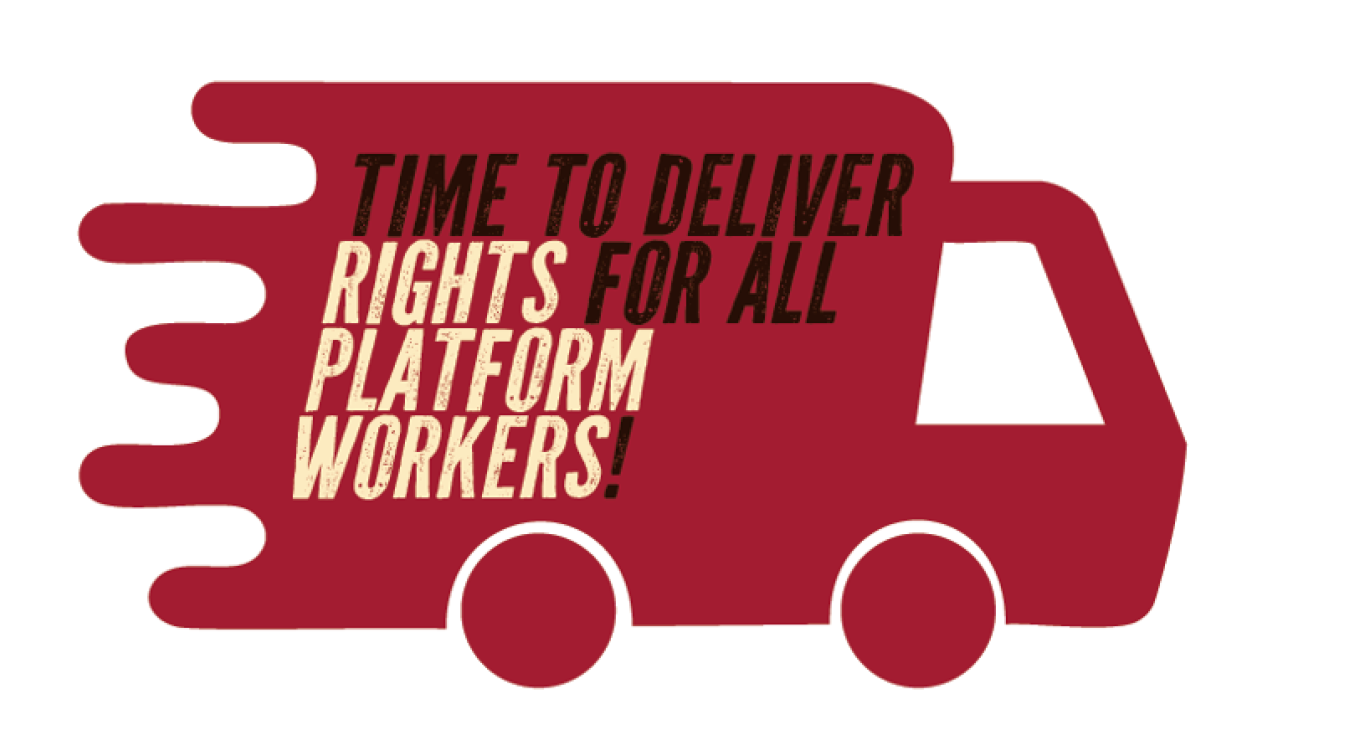 Logo saying Time to Deliver Rights for All Platform Workers